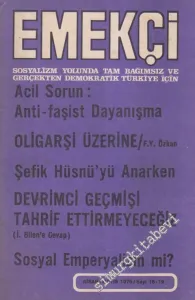 Sosyalizm Yolunda Tam Bağımsız Ve Gerçekten Demokratik Türkiye İçin Emekçi Dergisi - Dosya: Acil Sorun: Anti - Faşist Dayanışma - Sayı: 18 - 19    2  Nisan - Mayıs
