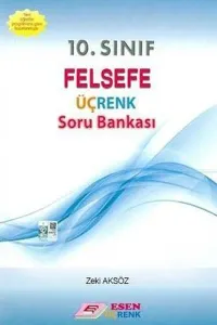 Esen Üçrenk Yayınları 10. Sınıf Felsefe Soru Bankası Esen Üçrenk