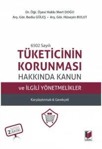Tüketicinin Korunması Hakkında Kanun ve İlgili Yönetmelikler