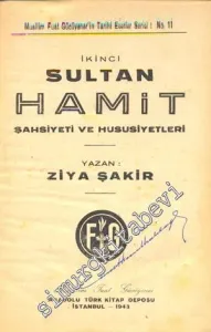 İkinci Sultan Hamit: Şahsiyeti ve Hususiyetleri -        1943