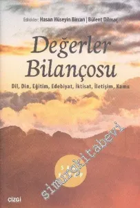 Değerler Bilançosu: Dil, Din, Eğitim, Edebiyat, İktisat, İletişim, Kamu (Sarı Kitap) -         2016