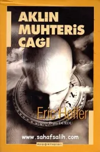 Aklın Muhteris Çağı