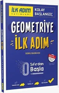 İlk Adım Yayınları Geometriye İlk Adım Sıfırdan Kolay Başlangıç Kitabı