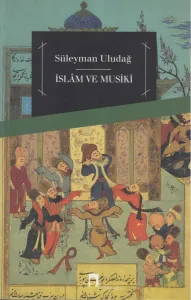 İslam ve Musiki