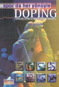 Spor’da Her Yönüyle Doping