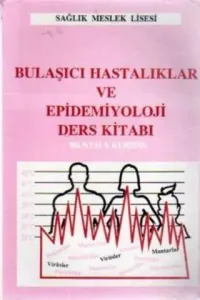 Bulaşıcı Hastalıklar ve Epidemiyoloji Ders Kitabı