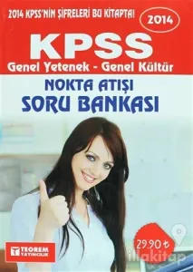 2014 KPSS Genel Yetenek - Genel Kültür Nokta Atışı Soru Bankası