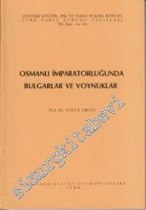 Osmanlı İmparatorluğunda Bulgarlar ve Voynuklar -