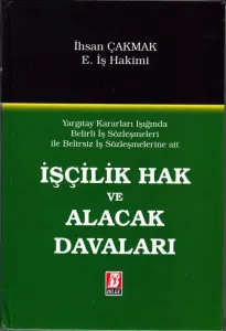 İşçilik Hak ve Alacak Davaları