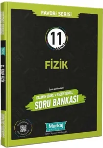 Markaj Yayınları 11. Sınıf Favori Serisi Fizik Kazanım Odaklı Beceri Temelli Soru Bankası