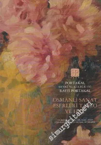 Raffi Portakal Osmanlı Sanat Eserleri, Tablo ve Hat Müzayedesi : 14 Mayıs 2000 -