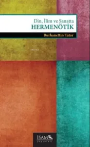 Din, İlim ve Sanatta Hermenötik
