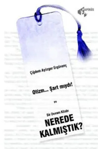 Otizm... Şart mıydı!| Nerede Kalmıştık?