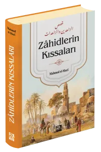 Zâhidlerin Kıssaları