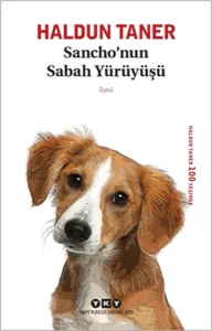 Sancho'nun Sabah Yürüyüşü Haldun Taner Yapı Kredi Yayınları 9789750833991