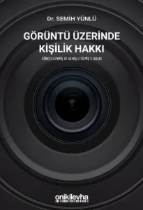 Görüntü Üzerinde Kişilik Hakkı