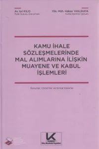 Kamu ihale Sözleşmelerinde Mal Alımlarına İlişkin Muayene ve Kabul İşlemleri