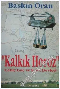 Kalkık Horoz: Çekiç Güç ve Kürt Devleti  -