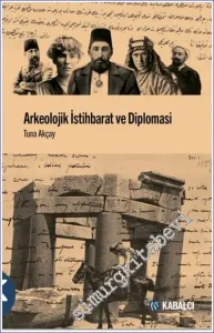 Arkeolojik İstihbarat ve Diplomasi -         2023