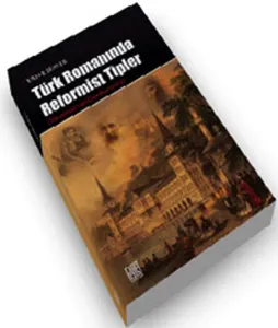 Türk Romanında Reformist Tipler