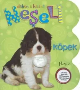 Dokun ve Hisset-Neşeli Köpek