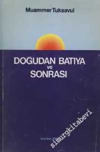 Doğudan Batıya ve Sonrası -        1981