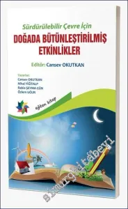 Sürdürülebilir Çevre İçin Doğada Bütünleştirilmiş Etkinlikler (5-8 Yaş) -         2023