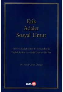 Etik Adalet Sosyal Umut
