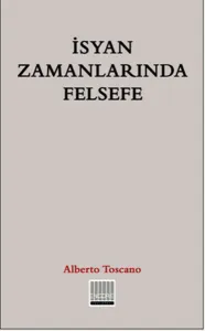 İsyan Zamanlarında Felsefe