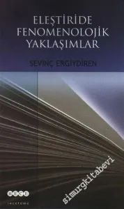 Eleştiride Fenomenolojik Yaklaşımlar  -
