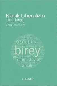 Klasik Liberalizm; Bir El Kitabı