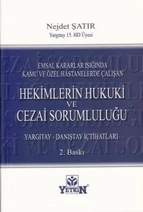 Hekimlerin Hukuki ve Cezai Sorumluluğu
