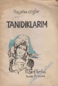 Tanıdıklarım: Hayattan Çizgiler -        1949