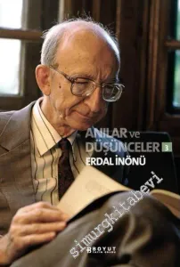 Anılar ve Düşünceler 3 -         2007