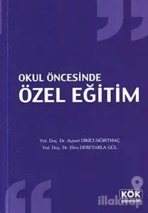 Okul Öncesinde Özel Eğitim