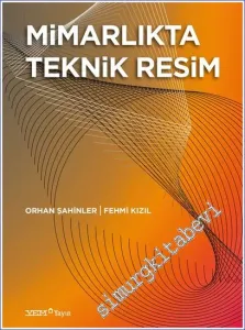 Mimarlıkta Teknik Resim -