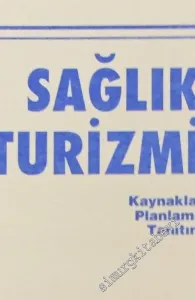 Türkiye'de Sağlık Turizmi ve Kaplıca Planlaması -        1988