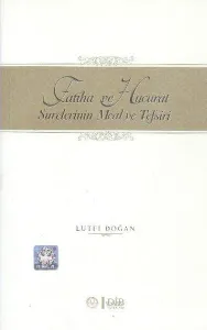 Fatiha ve Hucurat Surelerinin Meal ve Tefsiri