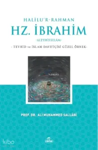 Halilu’r-Rahman Hz. İbrahim