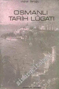 Osmanlı Tarih Lugatı -        1986