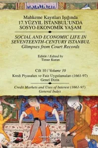 Kayıtları - Cilt 10; Kredi Piyasaları ve Faiz Uygulamaları (1661-97)