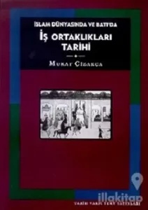İslam Dünyasında ve Batı'da İş Ortaklıkları Tarihi