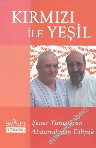 Kırmızı ile Yeşil = Yeşil ile Kırmızı -        2002