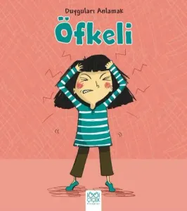 Duyguları Anlamak - Öfkeli