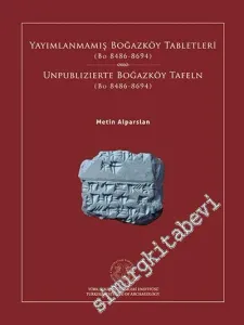 Yayımlanmamış Boğazköy Tabletleri (BO 8486-8694) = Unpublizierte Boğazköy Tafeln (BO 8486-8694) -        2017