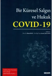 Bir Küresel Salgın ve Hukuk: Covid–19