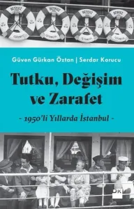 Tutku, Değişim ve Zarafet