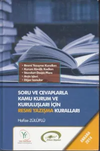 Kamu Kurum ve Kuruluşları İçin Resmi Yazışma Kuralları