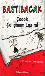 Bastıbacak / Çoook Çalışmam Lazım (ciltli)