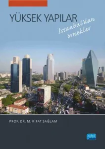 Yüksek Yapılar; İstanbul'dan Örnekler)